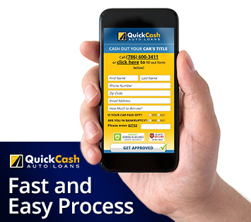 One of the Great Things of Quick Cash Auto Loans is The Fast and Easy Process Quick Cash Auto Loans Has a Fast and Easy Process