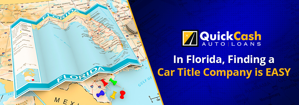 Finding a Car Title Loan Company in Florida is Very Easy Map of Florida