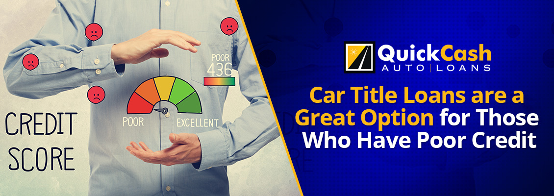 Car Title Loans for Those Who Have Poor Credit