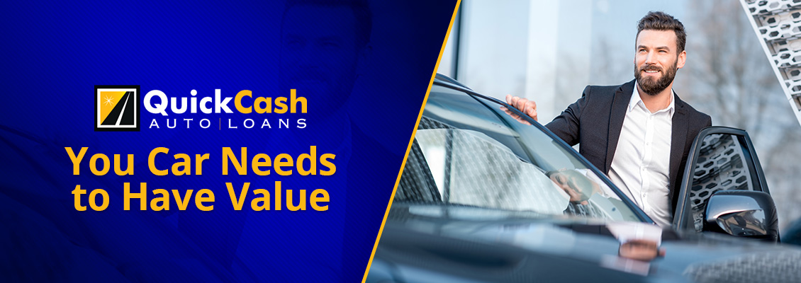 The Amount of the Loan You Get is Based in The Equity in Your Vehicle To Get a Car Title Loan, Your Car Needs to Have Value
