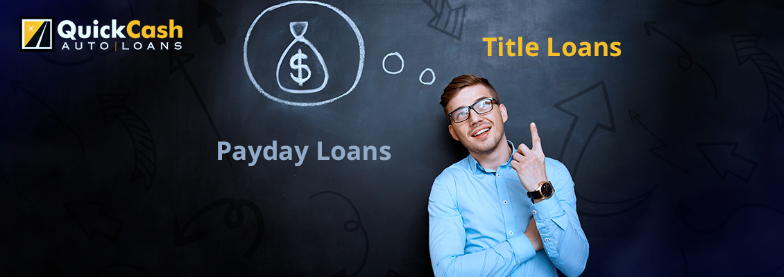 Differences Between Payday Loans and Title Loans