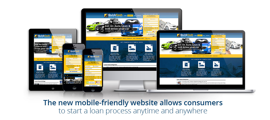 Quick Cash Auto Title Loans New Mobile-Friendly Website is Up to Date With Technological Advances Different Devices Showing a Responsive Auto Title Loan Company's Website